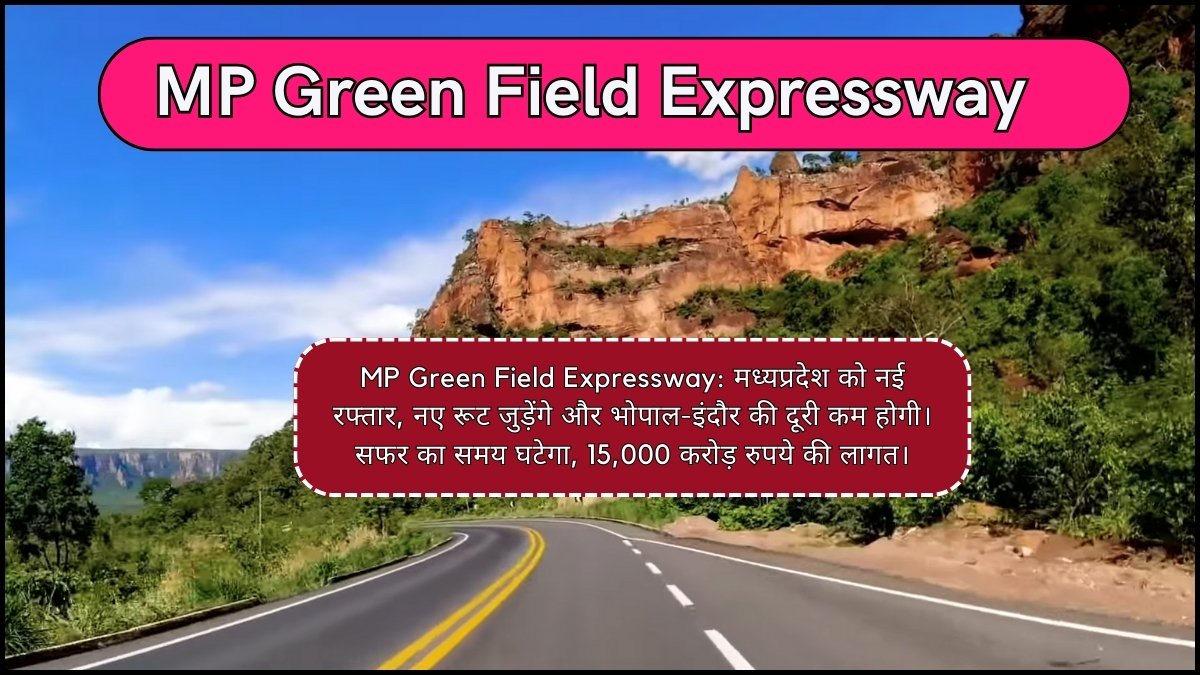 MP Green Field Expressway (1)