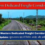 Western Dedicated Freight Corridor Update